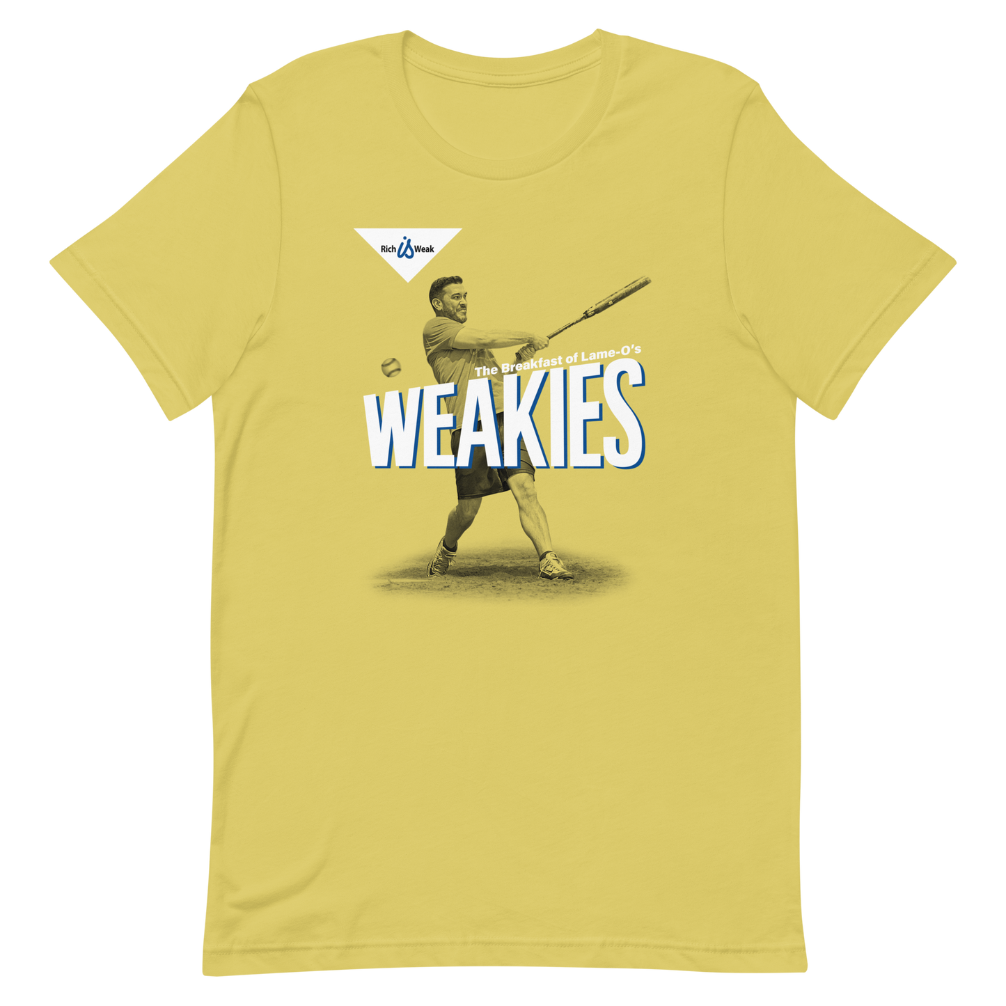 Weakies T-Shirt