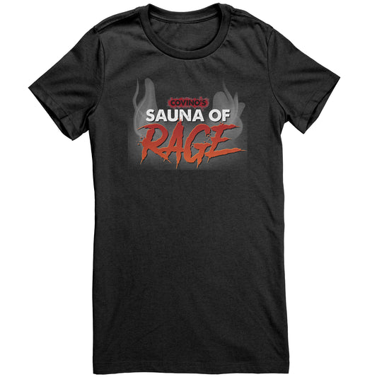 Sauna of Rage Ladies T-Shirt