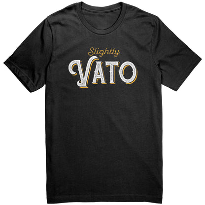 Slightly Vato T-Shirt