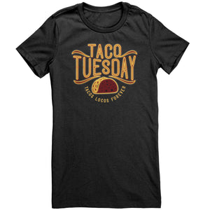 Taco Tuesday Ladies T-Shirt