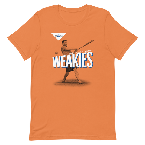 Weakies T-Shirt