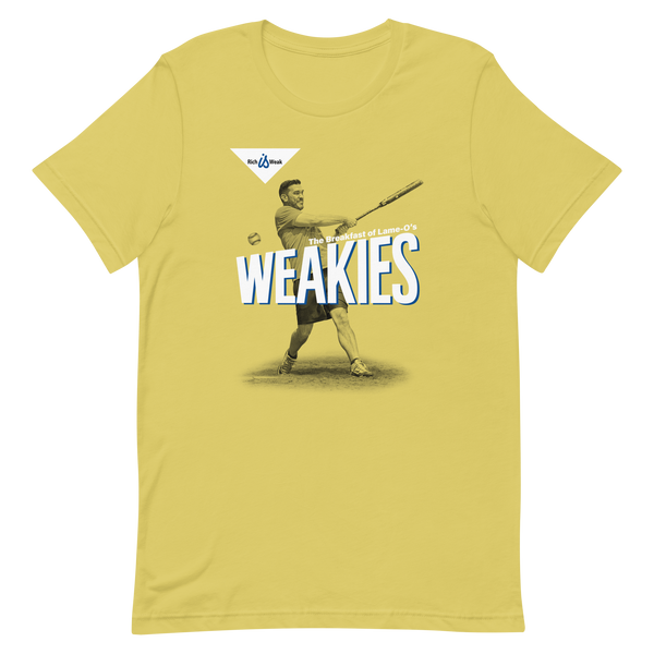 Weakies T-Shirt